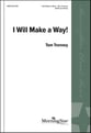 I Will Make a Way! SATB choral sheet music cover